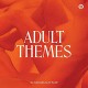 EL MICHELS AFFAIR-ADULT THEMES (CD)