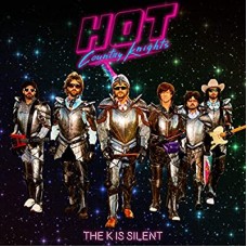 HOT COUNTRY KNIGHTS-K IS SILENT (CD)
