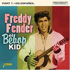 FREDDY FENDER-EL BEBOP KID (CD)