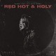 SARAH AND THE SAFE WORD-RED HOT & HOLY (CD)