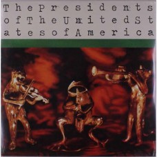 PRESIDENTS OF THE UNITED-PRESIDENTS OF THE.. (LP)