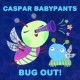 CASPAR BABYPANTS-BUG OUT (CD)