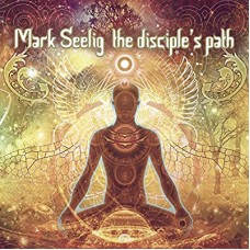 MARK SEELIG-DISCIPLE'S PATH -DIGI- (CD)