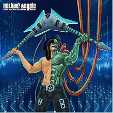 MICHAEL ANGELO BATIO-MORE MACHINE THAN MAN (CD)