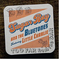 SUGAR RAY & THE BLUETONES-TOO FAR FROM THE BAR (CD)