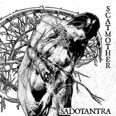 SCATMOTHER-SADOTANTRA -HQ- (LP)