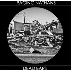 RAGING NATHANS & DEAD BAR-SPLIT -SPLIT- (7")