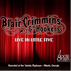 BLAIR CRIMMINS & THE HOOKERS-LIVE IN LTTLE FIVE (CD)