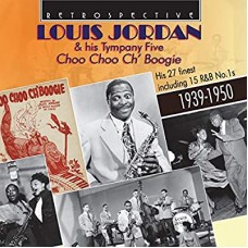LOUIS JORDAN-CHOO CHOO CH'BOOGIE (CD)