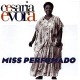CESARIA EVORA-MISS PERFUMADO (CD)