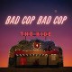 BAD COP/BAD COP-RIDE (CD)