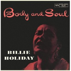 BILLIE HOLIDAY-BODY AND SOUL -HQ/45 RPM- (2LP)
