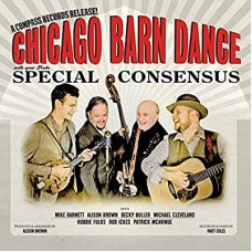 SPECIAL CONSENSUS-CHICAGO BARN DANCE (CD)