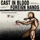 CAST IN BLOOD / FOREIGN H-LAPSED REQUIEMS (10")