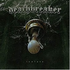 DEATHBREAKER-ISOLATE (CD)