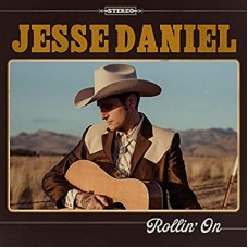 JESSE DANIEL-ROLLIN' ON (LP)