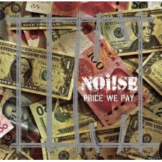 NOI!SE-PRICE WE PAY -COLOURED- (7")