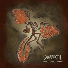 SHARPTOOTH-TRANSITIONAL FORMS (LP)