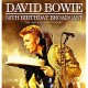 DAVID BOWIE-50TH BIRTHDAY BROADCAST (CD)