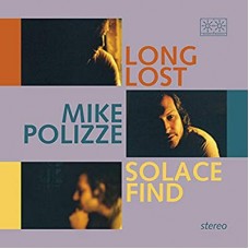 MIKE POLIZZE-LONG LOST.. -COLOURED- (LP)