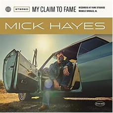 MICK HAYES-MY CLAIM TO FAME (CD)