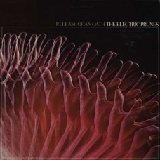 ELECTRIC PRUNES-RELEASE OF.. -COLOURED- (LP)