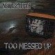 NEW AGE AFFAIR-TOO MESSED UP (CD)