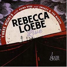 REBECCA LOEBE-REBECCA LOEBE LIVE (CD)