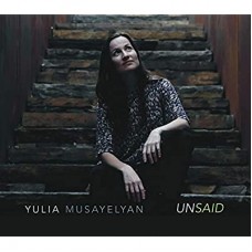 YULIA MUSAYELYAN-UNSAID (CD)