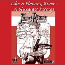 JAMES REAMS-LIKE A FLOWING RIVER, A.. (DVD)