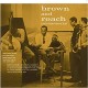 CLIFFORD BROWN & MAX ROACH-BROWN AND ROACH INC. (LP)