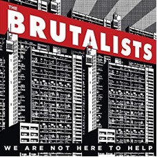 BRUTALISTS-WE ARE NOT HERE.. -LTD- (LP)