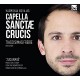 CAPPELLA SANCTAE CRUCIS-CAPPELLA SANCTAE CRUCIS & (CD)