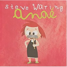 STEVE WARING-ANAE (CD)