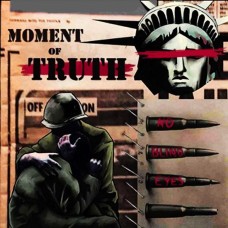 MOMENT OF TRUTH-NO BLIND EYES (LP)