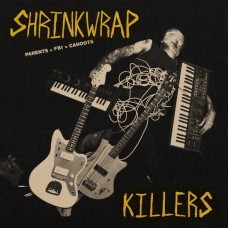 SHRINKWRAP KILLERS-PARENTS + FBI = CAHOOTS (LP)