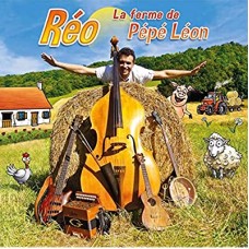 THIERRY REOCREUX-LA FERME DE PEPE LEON (CD)