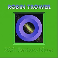ROBIN TROWER-20TH CENTURY BLUES -HQ- (LP)