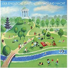 DER ENGLISCHE GARTEN-BEI TAG UND NACHT (CD)