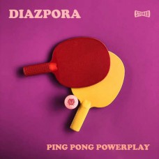 DIAZPORA-PING PONG POWERPLAY (LP)