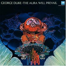 GEORGE DUKE-AURA WILL PREVAIL (CD)