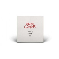 ALICE COOPER-DON'T GIVE UP (7")
