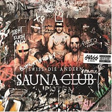 SWISS & DIE ANDERN-SAUNACLUB (CD+DVD)