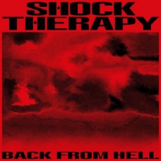 SHOCK THERAPY-BACK FROM HELL (CD)