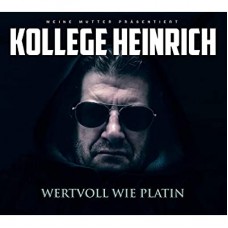 KOLLEGE HEINRICH-WERTVOLL WIE PLATIN (CD)