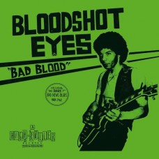 BLOODSHOT EYES-BAD BLOOD -COLOURED- (LP)