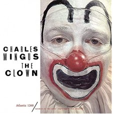 CHARLES MINGUS-CLOWN -HQ/REISSUE- (LP)