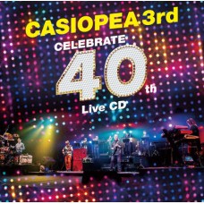 CASIOPEA 3RD-CELEBRATE 40TH LIVE (2CD)