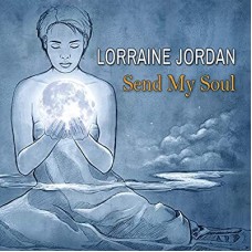 LORRAINE JORDAN-SEND MY SOUL (CD)