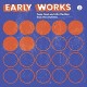 V/A-EARLY WORKS: FUNK, SOUL.. (LP)